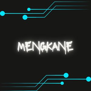 MENGKANE