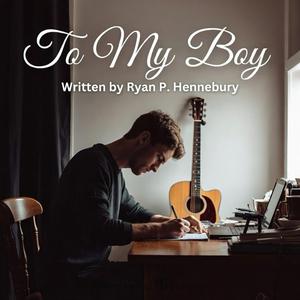 To My Boy