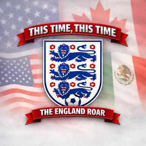 This Time, This Time (England World Cup Anthem)