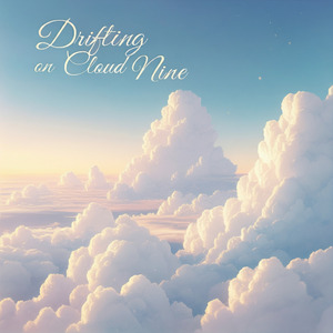 Drifting on Cloud Nine