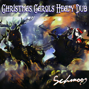 Christmas Carols Heavy Dub