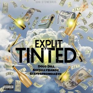 Tinted (feat. SixTallyBandz, Dolo Dill & Stappafromda5th)