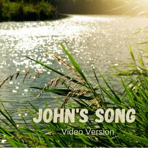 John's Song (Video Version) (Video Version)