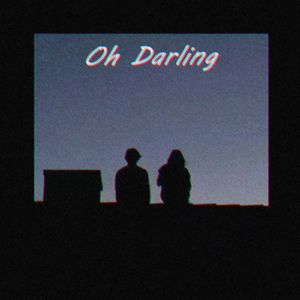 Oh Darling