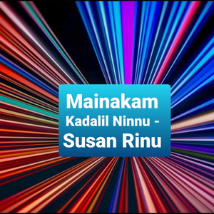 Mainakam Kadalil Ninnu