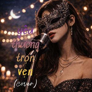 Yêu thương trọn vẹn (Cover)