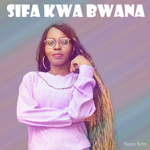 Sifa Kwa Bwana