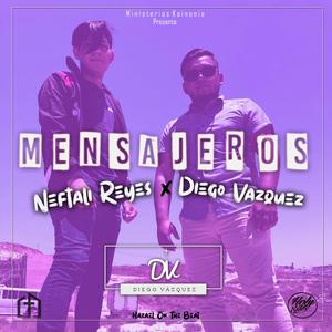 Mensajeros (feat. Neftali Reyes)