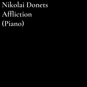 Affliction (Piano)