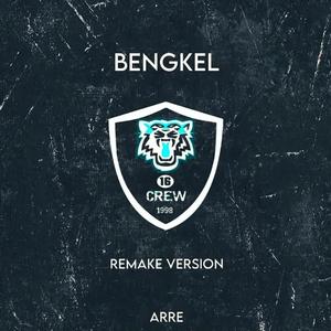 BENGKEL (Remake Version)