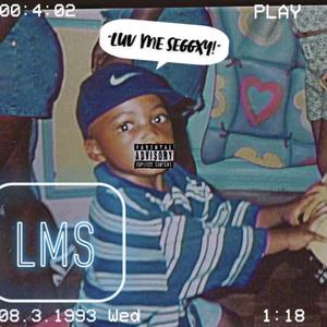 LMS (Luv Me Seggxy)
