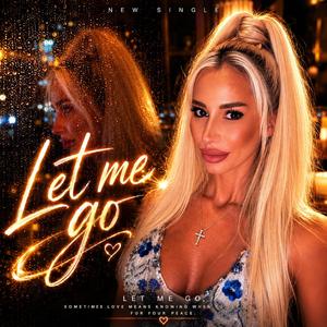 Let me go