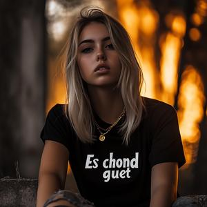 Es chond guet (heb kei Angscht)