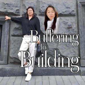 BUFFERING TO BUILDING