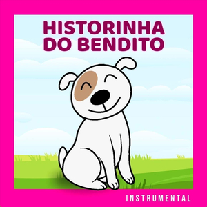 Historinha do Bendito (Instrumental)