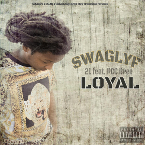 Loyal (feat. PCC Bree)