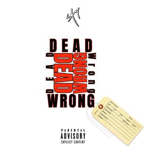 Dead Wrong
