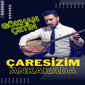 Çaresizim Ankarada