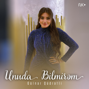 Unuda Bilmirəm