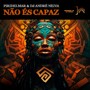 Não és capaz (Afro House)