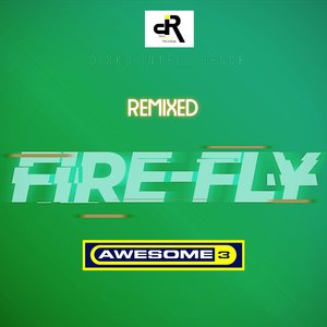Fire-Fly (Ronn Plae Remix)