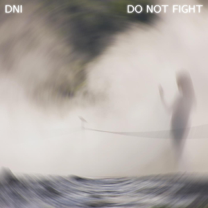 do not fight