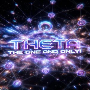 Theta (The One And Only)