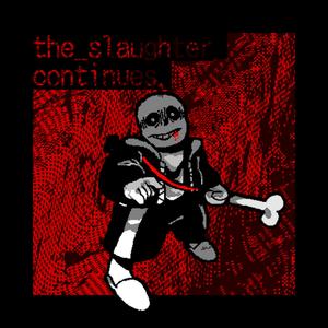 the slaughter continues (desperation)