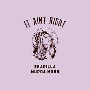 IT AINT RIGHT