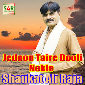 Jedoon Taire Dooli Nekle