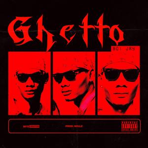 GHETTO
