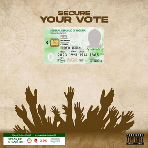 Secure Your Vote (SYV) (feat. Taiwo Oyindasola, Tsax Onisiwo, Somkele, Chekwube Isaac & Gidzeey)