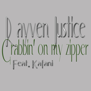 Grabbin' on My Zipper (Clean) [feat. Kafani]