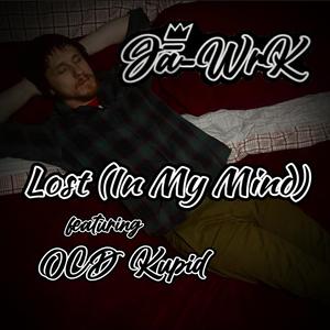 Lost (In My Mind) (feat. OCD Kupid)
