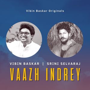 Vaazh Indrey