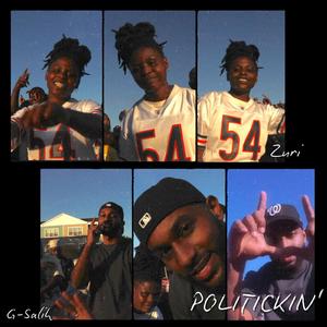 POLITICKIN' (feat. G-Salih)