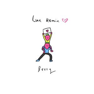 BERRY（LUX remix）