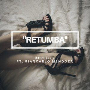 Retumba (feat. Giancarlo Mendoza)