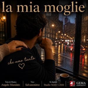 La mia moglie