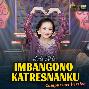 Imbangono Katresnanku (Campursari Version)