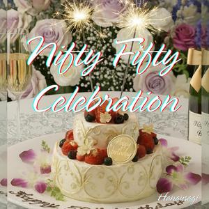 Nifty Fifty Celebration