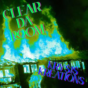 Clear Da Room