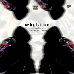 SHRT.TME.OPERATION. (feat. Ou Jay, Backhino, Mashmellow & Blaqboy)
