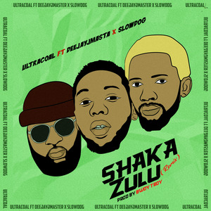 Shaka Zulu (Remix)