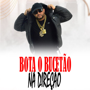 BOTA O BUCETÃO NA DIREÇÃO (Live)