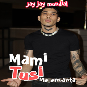 Mami Tu Si Me Encanta