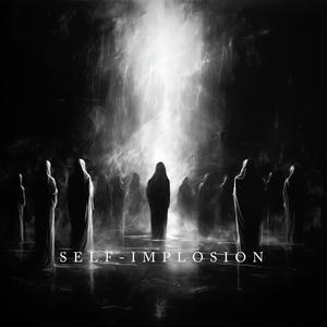 Self-Implosion (feat. Jacob Lauing)