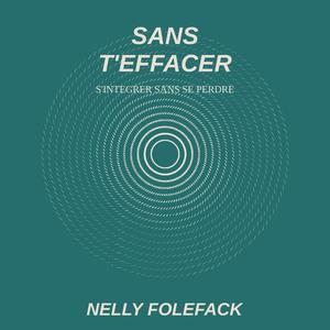 Sans t'effacer.