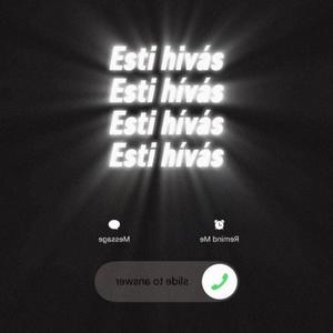 Esti hívás (feat. Bakti 9847)