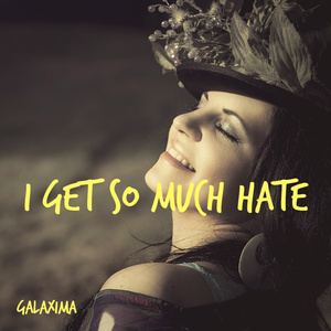 I Get so Much Hate